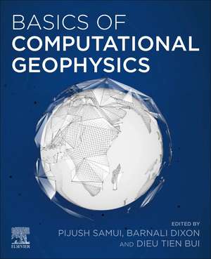 Basics of Computational Geophysics de Pijush Samui