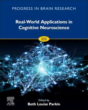 Real-World Applications in Cognitive Neuroscience de Beth Parkin