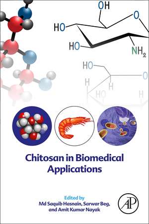 Chitosan in Biomedical Applications de Md Saquib Hasnain