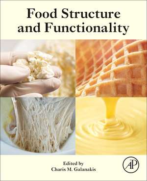 Food Structure and Functionality de Charis M. Galanakis