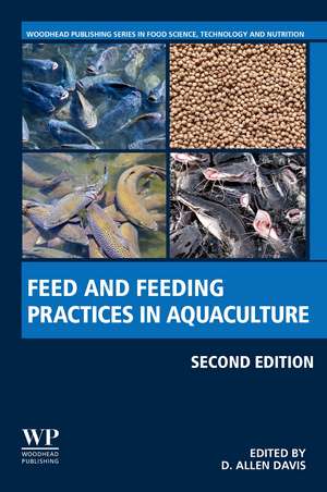 Feed and Feeding Practices in Aquaculture de D. Allen Davis