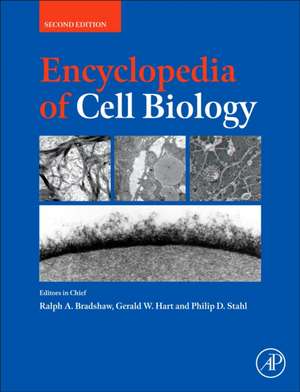 Encyclopedia of Cell Biology de Ralph A. Bradshaw