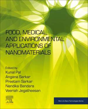 Food, Medical, and Environmental Applications of Nanomaterials de Veeriah Jegatheesan