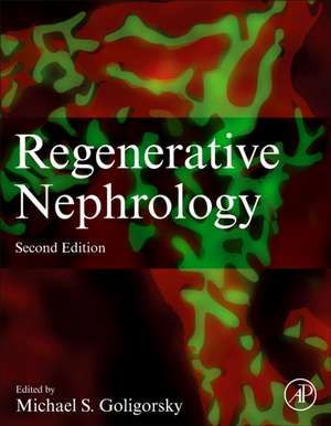 Regenerative Nephrology de Michael S. Goligorsky