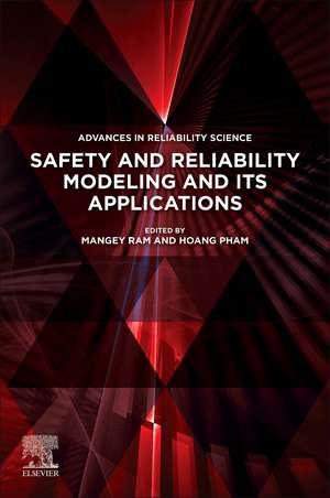 Safety and Reliability Modeling and Its Applications de Mangey Ram