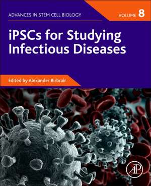 iPSCs for Studying Infectious Diseases de Alexander Birbrair