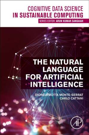 The Natural Language for Artificial Intelligence de Dioneia Motta Monte-Serrat