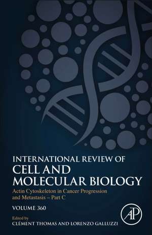 Actin Cytoskeleton in Cancer Progression and Metastasis – Part C de Lorenzo Galluzzi