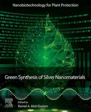 Green Synthesis of Silver Nanomaterials de Kamel A. Abd-Elsalam