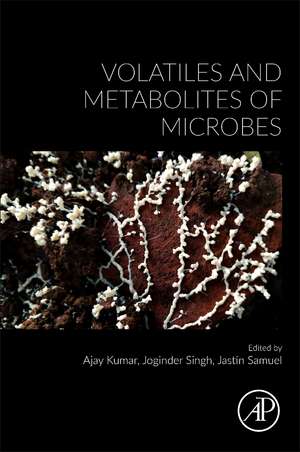 Volatiles and Metabolites of Microbes de Joginder Singh Panwar