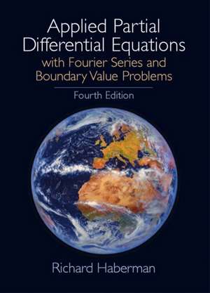 Applied Partial Differential Equations de Richard Haberman