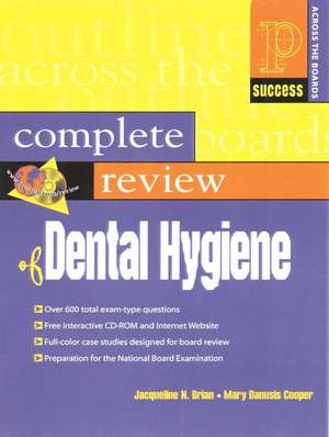 Prentice Hall Health's Complete Review of Dental Hygiene de Jacqueline N. Brian, LDH, MsEd