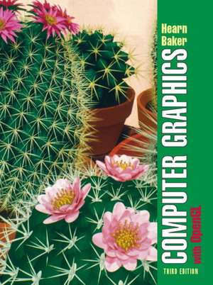 Computer Graphics with OpenGL: International Edition de Donald D. Hearn