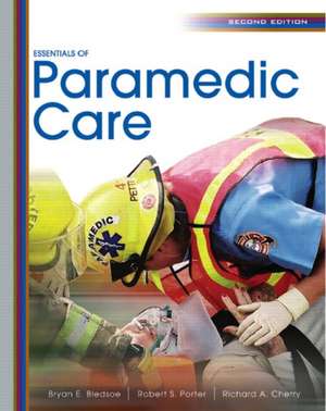 Essentials of Paramedic Care de Bryan E. Bledsoe