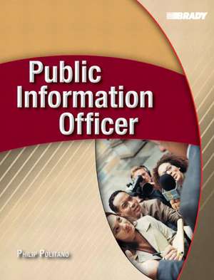 Public Information Officer de Philip Politano