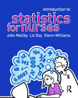 Introduction to Statistics for Nurses de John Maltby