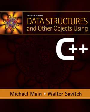 Data Structures and Other Objects Using C++ de Michael Main