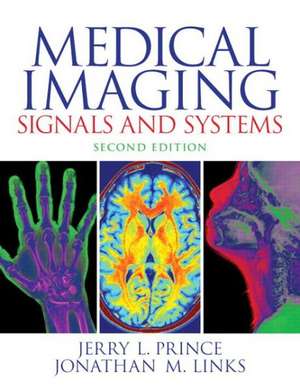 Medical Imaging Signals and Systems de Jerry L. Prince