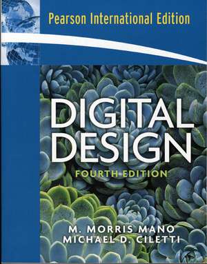 Digital Design: International Version de M. Morris Mano