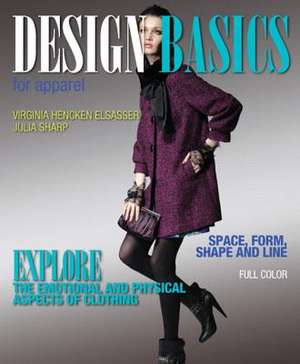 Design Basics for Apparel de Virginia Hencken Elsasser