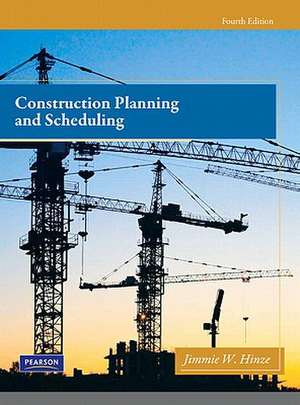 Construction Planning and Scheduling de Jimmie W. Hinze