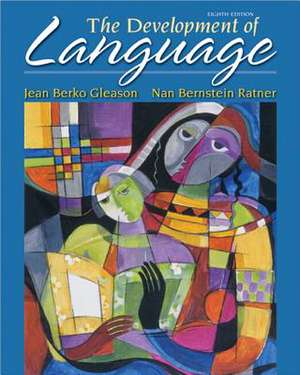 The Development of Language de Jean Berko Gleason