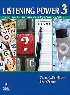 Listening Power 3 [With CD (Audio)] de Tammy LeRoi Gilbert