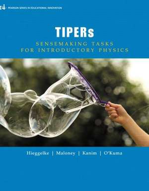 TIPERs: Sensemaking Tasks for Introductory Physics de Curtis J. Hieggelke