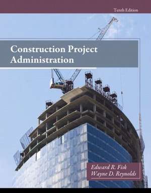 Construction Project Administration de Edward Fisk
