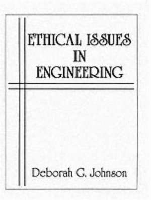 Ethical Issues in Engineering de Deborah G. Johnson