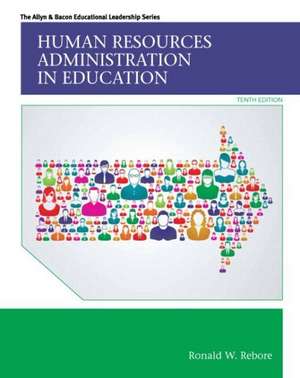 Human Resources Administration in Education de Ronald W. Rebore