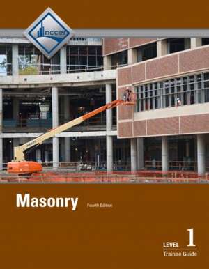 Masonry Trainee Guide, Level 1 de Nccer