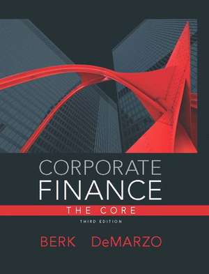 Corporate Finance with Myfinancelab Access Code: The Core de Jonathan Berk