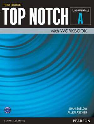 Top Notch Fundamentals Student Book/Workbook Split a de Joan Saslow