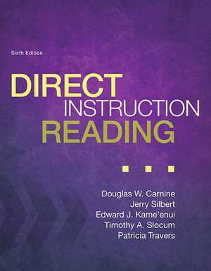 Direct Instruction Reading, Enhanced Pearson Etext with Loose Leaf Version -- Access Card Package [With Access Code] de Douglas Carnine