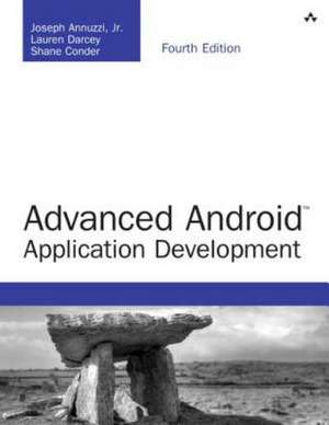 Advanced Android Application Development de Joseph Annuzzi