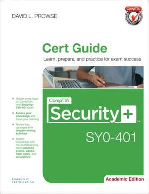 Comptia Security+ Sy0-401 Pearson Ucertify Course Student Access Card de David L. Prowse