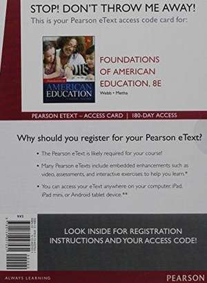 Foundations of American Education, Enhanced Pearson Etext -- Access Card de L. Dean Webb