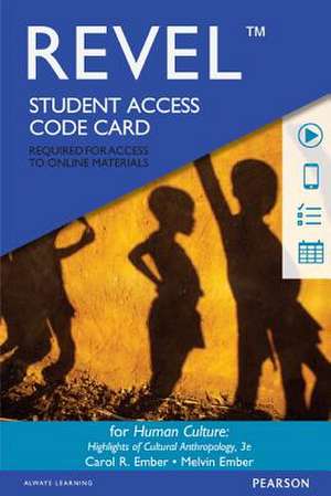 Revel for Human Culture: Highlights of Cultural Anthropology -- Access Card de Carol R. Ember