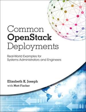 Common Openstack Deployments de Elizabeth K. Joseph