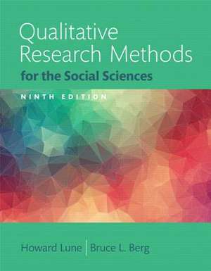 Qualitative Research Methods for the Social Sciences, Books a la Carte de Howard Lune