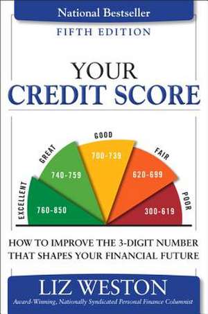 Your Credit Score de Liz Weston