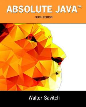 Absolute Java [With Access Code] de Walter Savitch