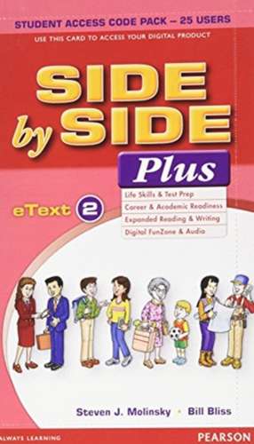 Molinsky, S: Side By Side Plus 2 - eText Student Access Code de Bill Bliss