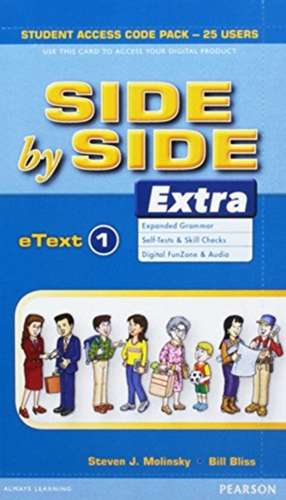 Molinsky, S: Side By Side Extra 1 - eText Student Access Cod de Bill Bliss