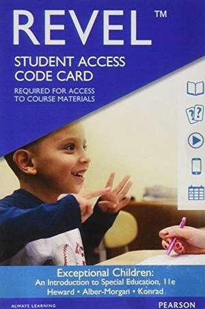 Revel for Exceptional Children: An Introduction to Special Education -- Access Card de William L. Heward