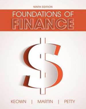 Foundations of Finance Plus Myfinancelab with Pearson Etext -- Access Card Package de Arthur J. Keown