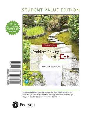 Problem Solving with C++, Student Value Edition de Walter Savitch