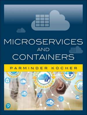 Microservices and Containers de Parminder Singh Kocher