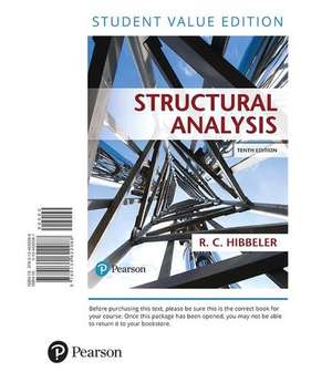 Structural Analysis, Student Value Edition de Russell C. Hibbeler